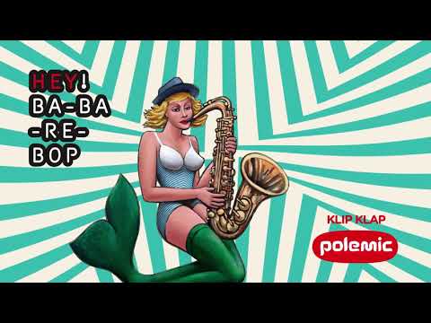 Polemic - Klip klap, feat. Katarína Knechtová