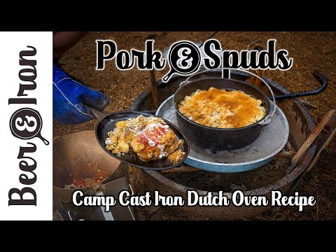 Pork and Spuds Camp Cast Iron Dutch Oven Recipe