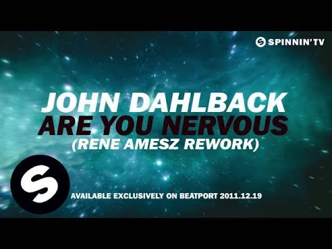 John Dahlback - Are You Nervous (Rene Amesz Rework) [Teaser]