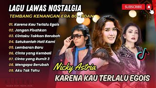 Download lagu KARENA KAU TERLALU SADIS - Nicky Astria | JANGAN PISAHKAN - Deddy dores & Mayang sari | LAGU LAWAS mp3 Download lagu KARENA KAU TERLALU SADIS - Nicky Astria | JANGAN PISAHKAN - Deddy dores & Mayang sari | LAGU LAWAS mp3