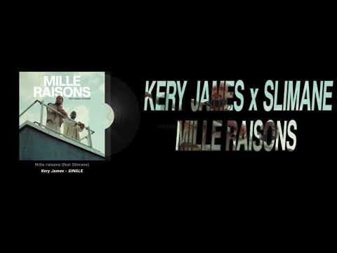 Kery James - Mille raisons (feat Slimane) [Paroles/Lyrics]
