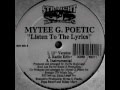 Mytee G Poetic Listen To The Lyrics