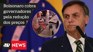 Bolsonaro autoriza venda direta de etanol e volta a reclamar da influência de governadores no preço