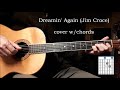 Jim Croce Dreamin' Again - cover w/chord diagrams