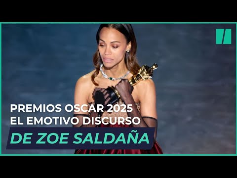 El EMOTIVO DISCURSO de ZOE SALDAÑA en los PREMIOS OSCAR 2025