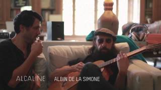 Alcaline, l'Instant avec Albin de la Simone