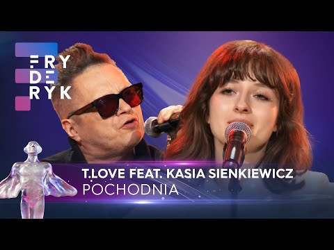 T. Love Feat. Kasia Sienkiewicz - "Pochodnia" | Fryderyki'23