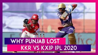 Punjab vs Kolkata IPL 2020: 3 Reasons Why Punjab Lost to Kolkata