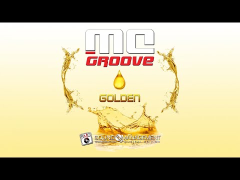 MC GROOVE - Golden