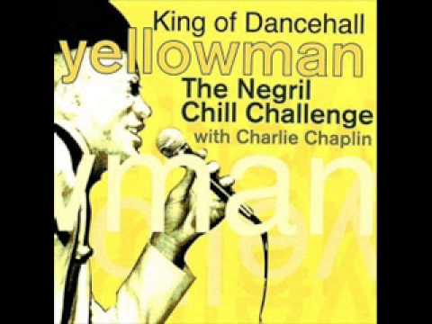 Yellowman And Charlie Chaplin Negrill Chill Album Mix