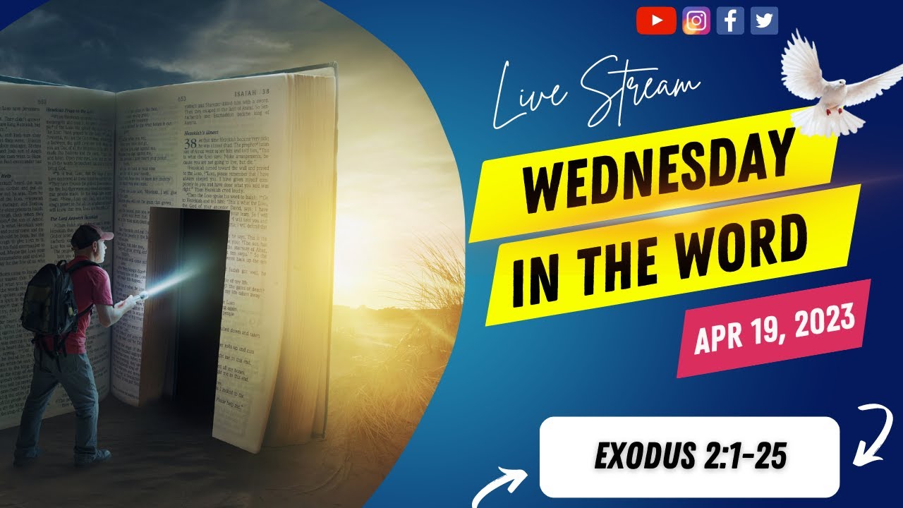 Wednesday in The Word for April 19, 2023 is Exodus 2:1-25