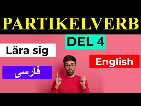 Vanliga svenska Partikelverb, del 4