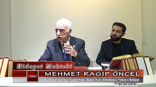 Mehmet Ragıp Öncel - Yirmibeşinci Söz - İkinci Şule - İkinci Nur - Dördüncü Nükte-i Belâğat