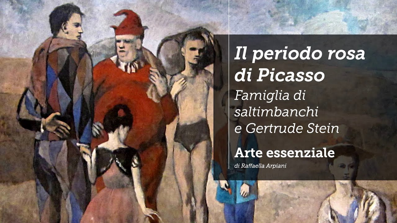 Picasso e il periodo rosa: La famiglia di saltimbanchi e il ritratto di Gertrude Stein