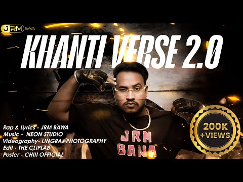 KHANTI VERSE 2.0 || JRM BAWA || SAMBALPURI RAP SONG || 2025