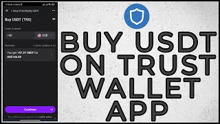How To Buy USDT on Trust Wallet App 2023?