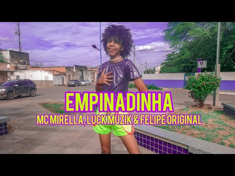 Empinadinha - MC Mirella, Luck Muzik e Felipe Original / Kaio Santana (Coreografia)