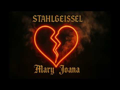 Mary Joana – Stahlgeissel