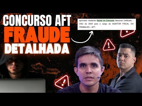 Concurso AFT: detalhes da fraude no CNU 2024 - AO VIVO