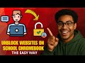 How To Unblock Websites On A School Chromebook 2026 What Really Works