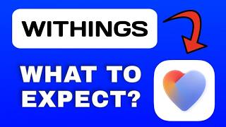 Withings App Breakdown - What to Expect