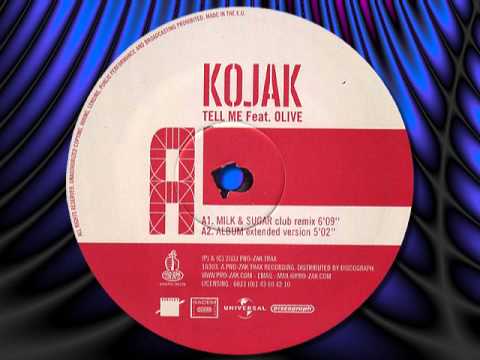 KOJAK  feat. OLIVE  "Tell me"