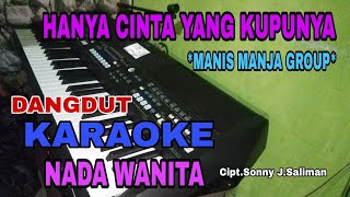 Download lagu KARAOKE_HANYA CINTA YANG KUPUNYA_NADA WANITA_DANGDUT ORGEN TUNGGAL mp3 Download lagu KARAOKE_HANYA CINTA YANG KUPUNYA_NADA WANITA_DANGDUT ORGEN TUNGGAL mp3