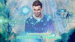 Earthquake vs Stargazing vs To The Club (Hardwell Tomorrowland Mashup)