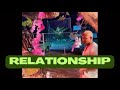 RELATIONSHIP - BOY SPYCE (lyrics)