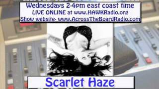 Scarlet Haze interview w/ Across The Board radio show