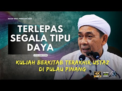 USTAZ AHMAD RIZAM - TERLEPAS SEGALA TIPU DAYA