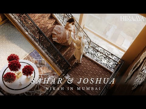 Sahar & Joshua | Nikah in Mumbai | Hiraaya by Aayushi