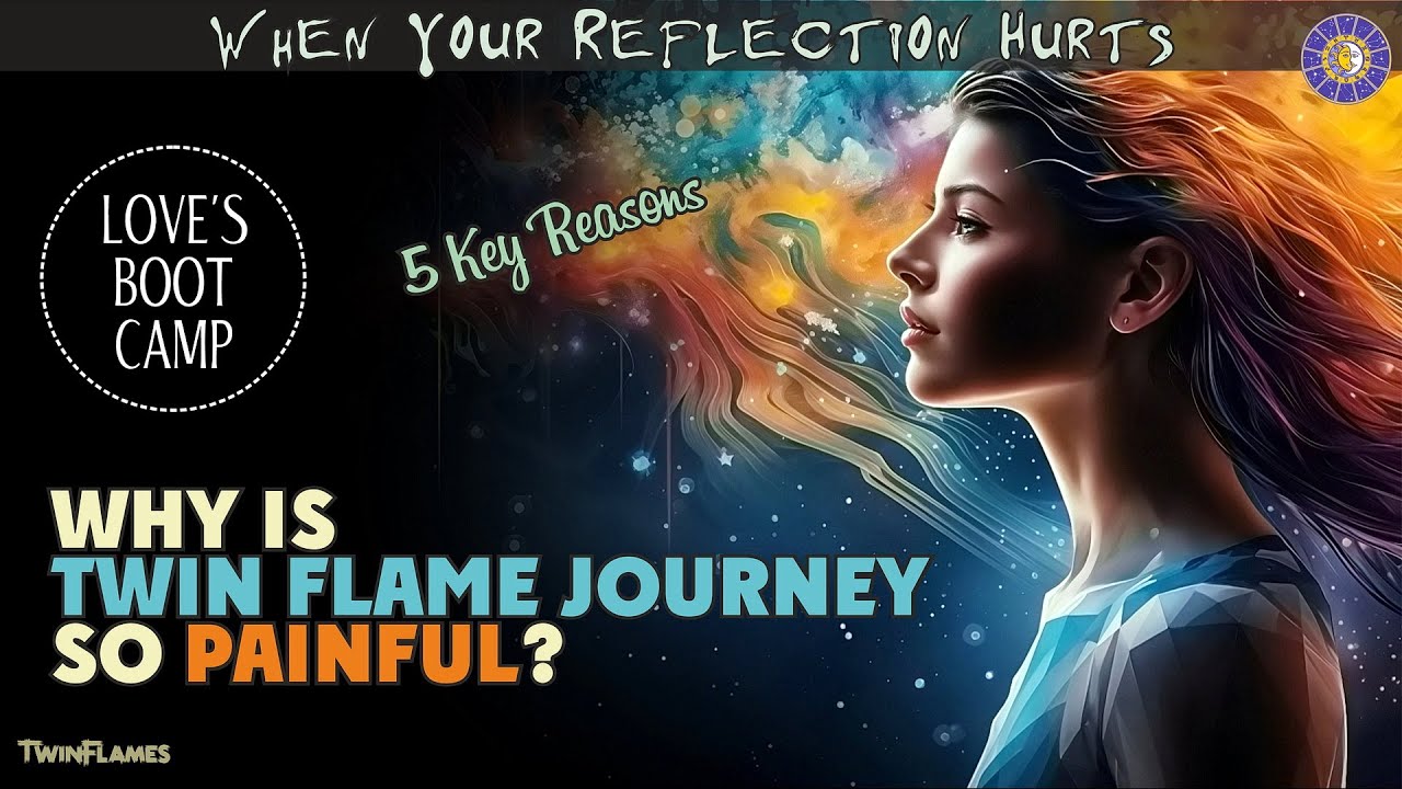 Why Is The Twin Flame Journey Causing Me So Much Pain?
