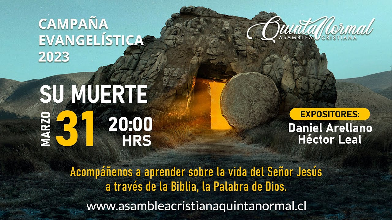 Campaña Evangelística día 4: Su Muerte