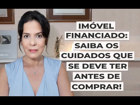 FINANCED PROPERTY: FIND OUT WHAT CARE YOU SHOULD TAKE BEFORE BUYING!