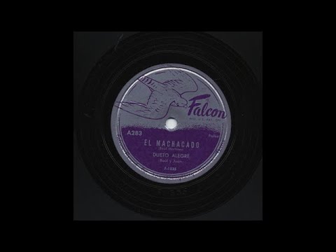 Dueto Alegre - El Machacado - Falcon A283