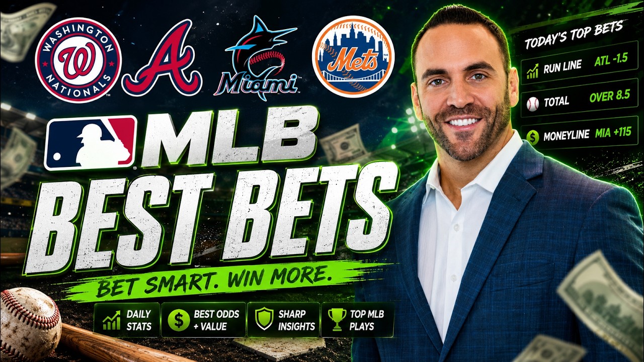 Miniatura HD: Marlins vs Mets | Braves vs Nationals: Mark's Best Bets | Best MLB Picks Today