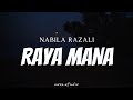 NABILA RAZALI - Raya Mana? ( lyrics )