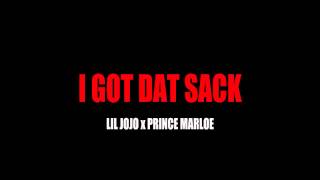 Lil JoJo x JackBoyVon | "I GOT DAT SACK" [Lil Dur
