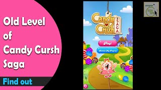 Find Old Levels Of Candy Crush Saga: How To Resume Old Level of Candy Crush Saga Games