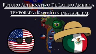 FUTURO ALTERNATIVO DE LATINOAMÉRICA #6
