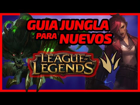 ⭐GUIA DE LA JUNGLA PARA PRINCIPIANTES ► LEAGUE OF LEGENDS 2022⭐
