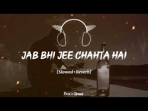 JAB BHI jee Chahta hai (SLOWED&REVERB)34OLD NUSRAT FATHA ALI KHAN GAZAL