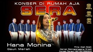 Download lagu GAUN MERAH.  HANA MONINA,  SERA LIVE STREAMING mp3