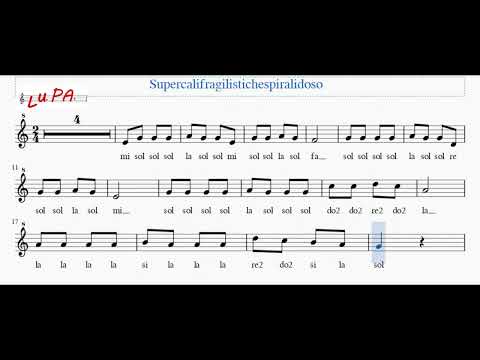Supercalifragilistichespiralidoso - Flauto - Note - Spartito - Karaoke - Instrumental - Canto