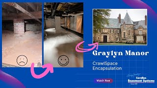 Watch video: Graylyn Manor Crawlspace Encapsulation...