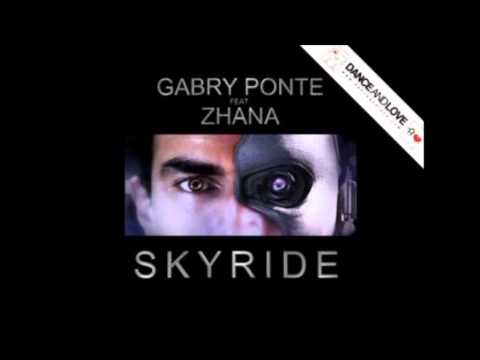 GABRY PONTe Feat. Zhana- Skyride-Dj Walter Remix