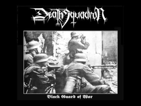 DEATH SQUADRON - Black Guard of War