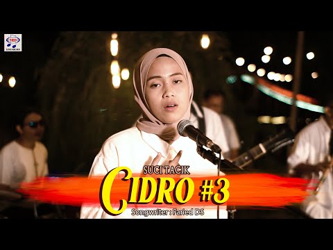 Suci Tacik - Cidro 3 | Dangdut [OFFICIAL]