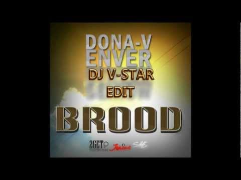 Brood - Donavey & Enver (DJ V-Star Edit)